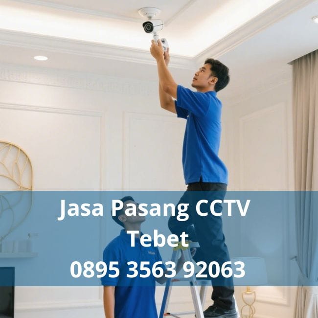 Jasa Pasang CCTV Tebet