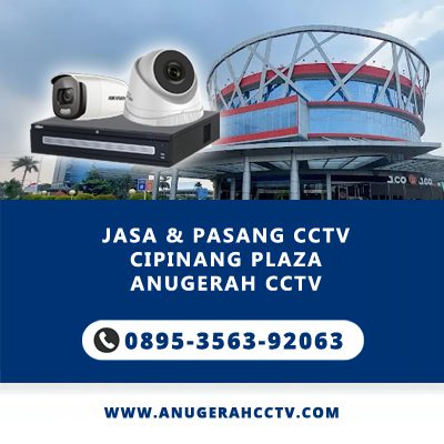 Jasa & Pasang CCTV Cipinang Plaza