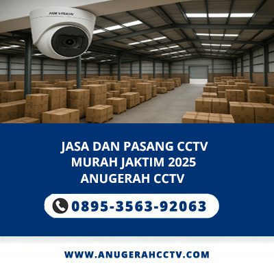 Jasa Pasang CCTV Jakarta Timur