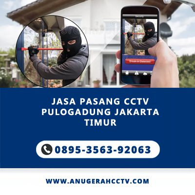 Jasa Pasang CCTV Pulogadung Jakarta Timur