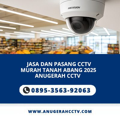 Jasa Pasang CCTV Tanah Abang