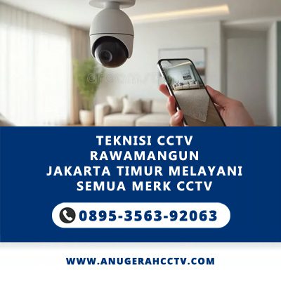 Teknisi CCTV Rawamangun Jakarta Timur Melayani Semua Merk CCTV