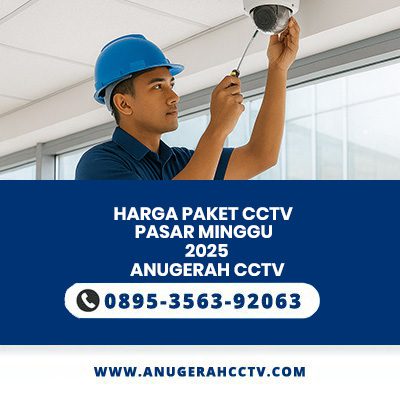 HARGA PAKET CCTV PASAR MINGGU