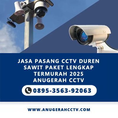 Jasa Pasang CCTV Duren Sawit Paket Lengkap Termurah di Jakarta Timur 2025
