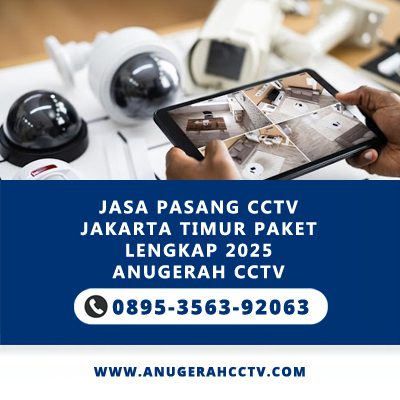 Jasa Pasang CCTV Jakarta Timur Paket Lengkap 2025