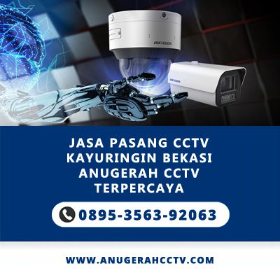 Jasa Pasang CCTV Kayuringin Bekasi