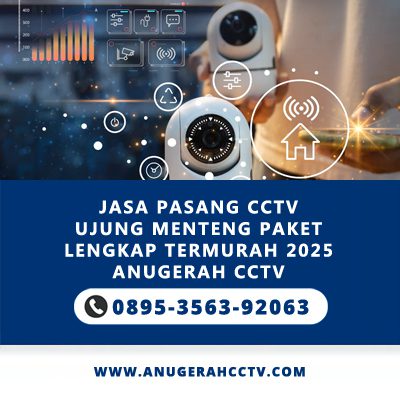 Jasa Pasang CCTV Ujung Menteng Paket Lengkap 2025 | Anugerah CCTV