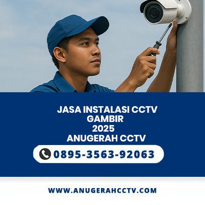jasa instalasi CCTV Gambir