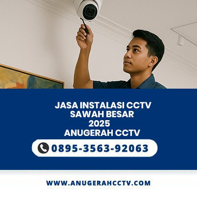 jasa instalasi CCTV Sawah Besar