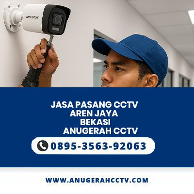 jasa pasang CCTV Aren Jaya