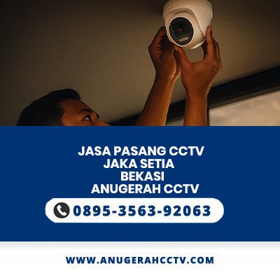 jasa pasang CCTV Jaka Setia