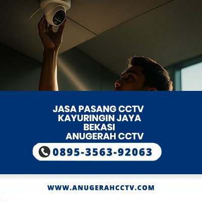 jasa pasang CCTV Kayuringin Jaya