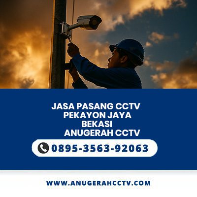 jasa pasang CCTV Pekayon Jaya