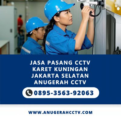 jasa pasang cct karet kuningan