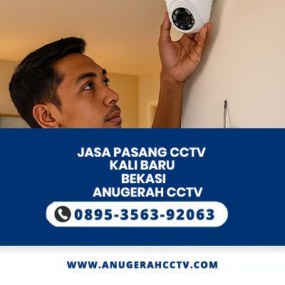 Jasa Pasang CCTV Kali Baru